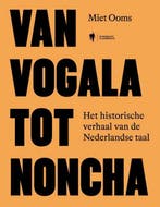 Van vogala tot noncha 9789493387812 Miet Ooms, Verzenden, Zo goed als nieuw, Miet Ooms