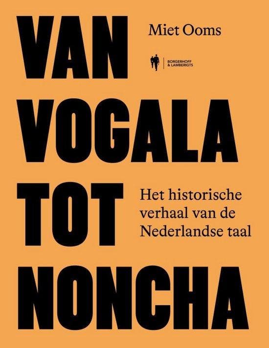 Van vogala tot noncha 9789493387812 Miet Ooms, Livres, Histoire mondiale, Envoi