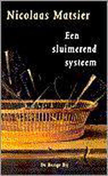 Een sluimerend systeem / Rasterboeken 9789023437666, Verzenden, Gelezen, Nicolaas Matsier