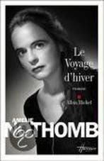 Le voyage dhiver 9782226193933 Amelie Nothomb, Verzenden, Amelie Nothomb