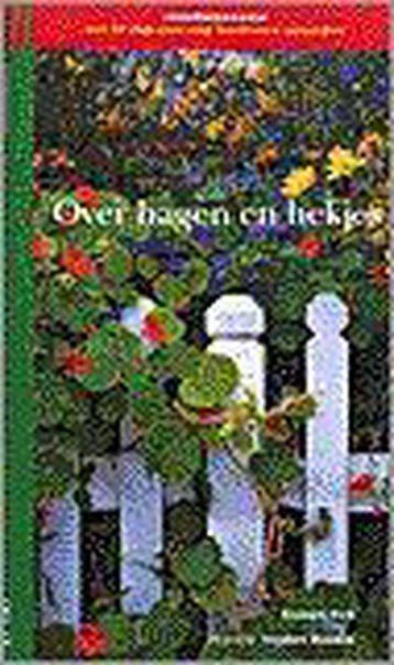 Over hagen en hekjes / Ideeenboek 9789062558780 R. Bird, Verzenden, Zo goed als nieuw, R. Bird
