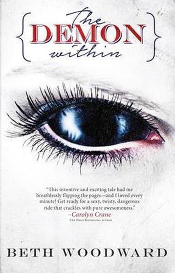 The Demon Within 9781942600428 Beth Woodward, Verzenden, Gelezen, Beth Woodward