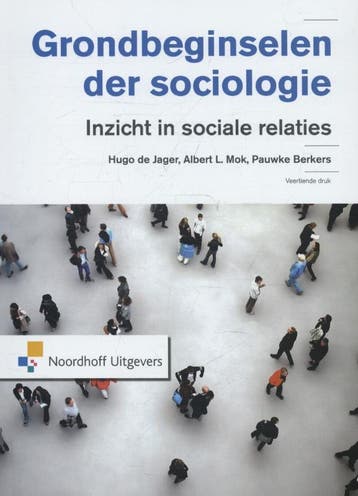 Grondbeginselen der sociologie / Leerboek 9789001834463, Boeken, Verzenden, Zo goed als nieuw, Hugo de Jager