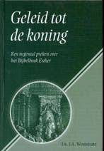 Geleid tot de koning 9789033632082 J.A. Weststrate, Verzenden, Zo goed als nieuw, J.A. Weststrate