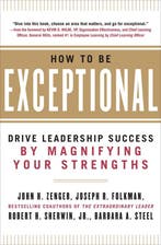 How to Be Exceptional - John H. Zenger - 9780071791489 - Har, Verzenden