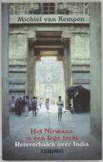 Het Nirwana is een lege trein 9789062654963, Verzenden, Michiel van Kempen