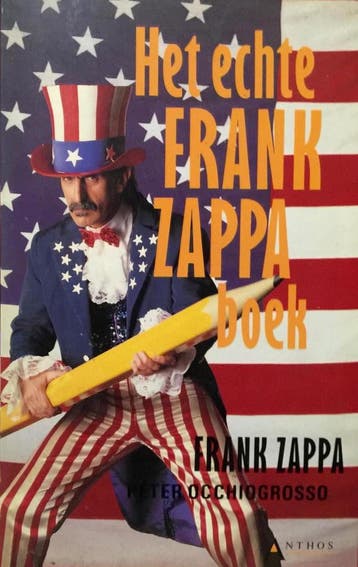 Echte frank zappa boek 9789060746622 Zappa, Verzenden, Gelezen, Zappa