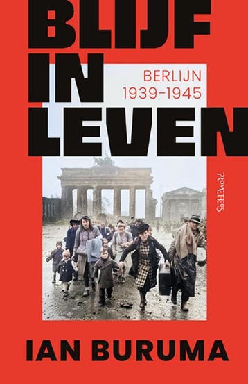 Blijf In Leven | Ian Buruma | Nieuw, Verzenden, Nieuw, Ian Buruma