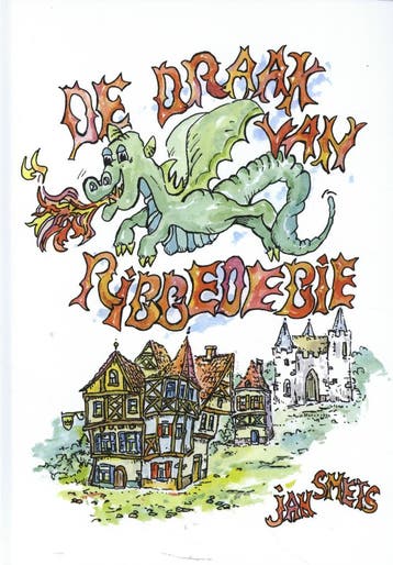 De draak van Ribbedebie 9789463883740 Jan Smets, Verzenden, Zo goed als nieuw, Jan Smets