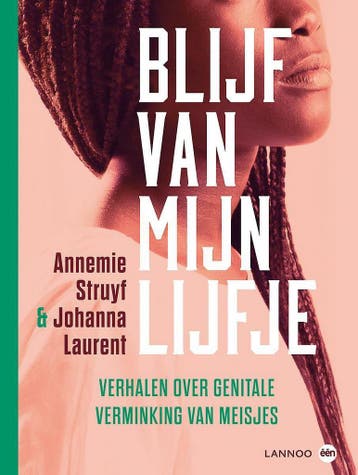 Blijf van mijn lijfje 9789401415118 Annemie Struyf, Verzenden, Gelezen, Annemie Struyf