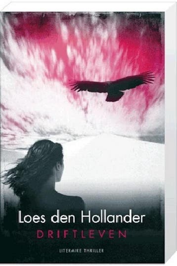 Driftleven 9789045210469 Loes den Hollander, Verzenden, Gelezen, Loes den Hollander