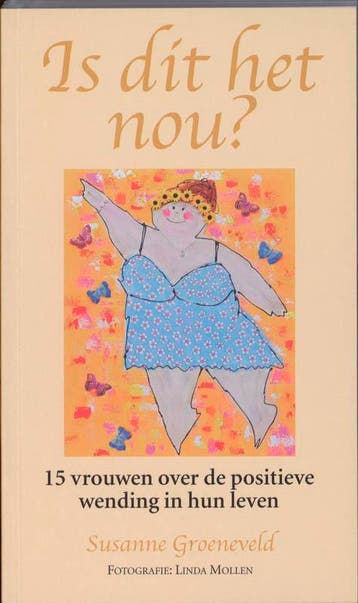 Is dit het nou? 9789038919935 Susanne Groeneveld, Verzenden, Susanne Groeneveld