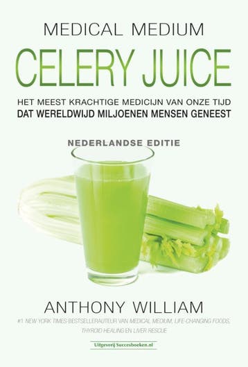 Celery Juice | Anthony William | Nieuw, Verzenden, Nieuw, Anthony William