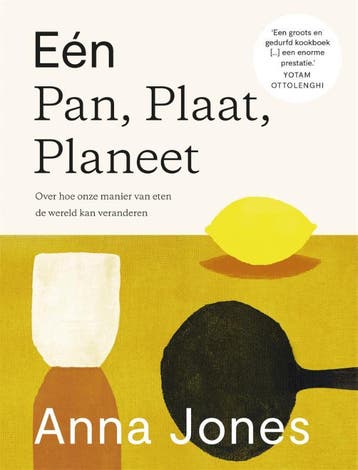 Eén pot, pan, planeet 9789464040432 Anna Jones, Boeken, Verzenden, Zo goed als nieuw, Anna Jones