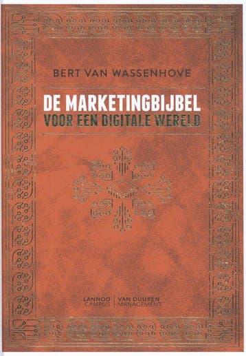 De marketingbijbel voor een digitale wereld - Bert van Wasse, Verzenden, Nieuw
