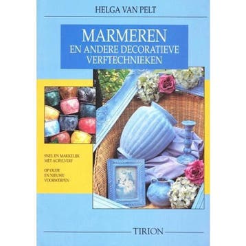 MARMEREN EN ANDERE DECORATIEVE VERFTECHNIEKEN 9789051216523, Verzenden, H. van Pelt