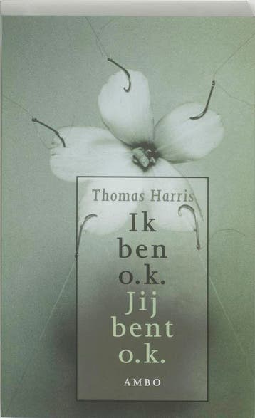 Ik ben ok, jij bent ok 9789026317040 Thomas A. Harris, Boeken, Verzenden, Zo goed als nieuw, Thomas A. Harris