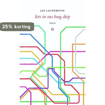 Iets in ons boog diep 9789492313133 Jan Lauwereyns, Verzenden, Jan Lauwereyns
