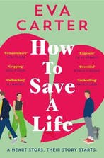 How to Save a Life 9781529038675 Eva Carter, Verzenden, Eva Carter