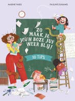 Zo maak je jouw boze juf weer blij (9789026173561), Verzenden