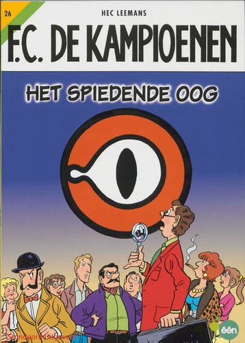 Het spiedende oog / F.C. De Kampioenen / 26 9789002213182, Boeken, Verzenden, Gelezen, Hec Leemans