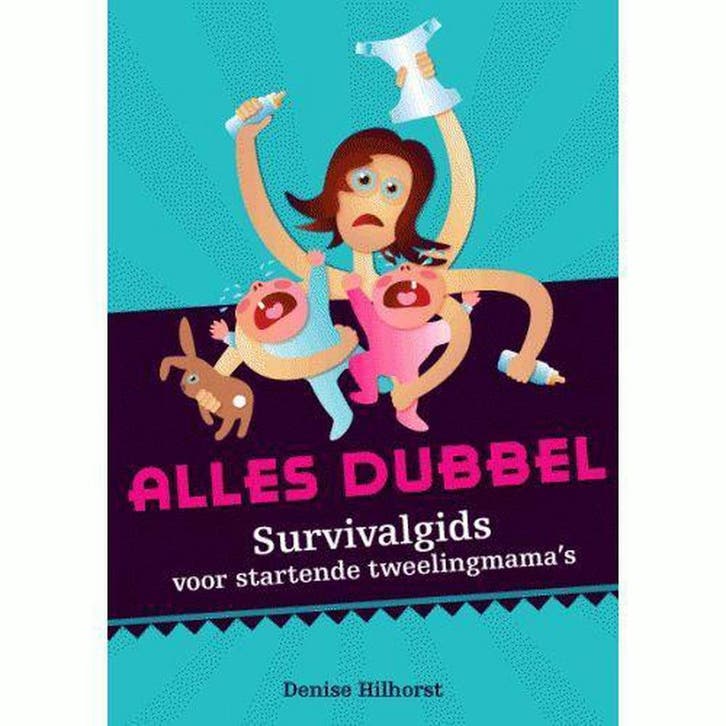 Alles dubbel 9789079116027 D.M. Hilhorst, Boeken, Zwangerschap en Opvoeding, Zo goed als nieuw, Verzenden