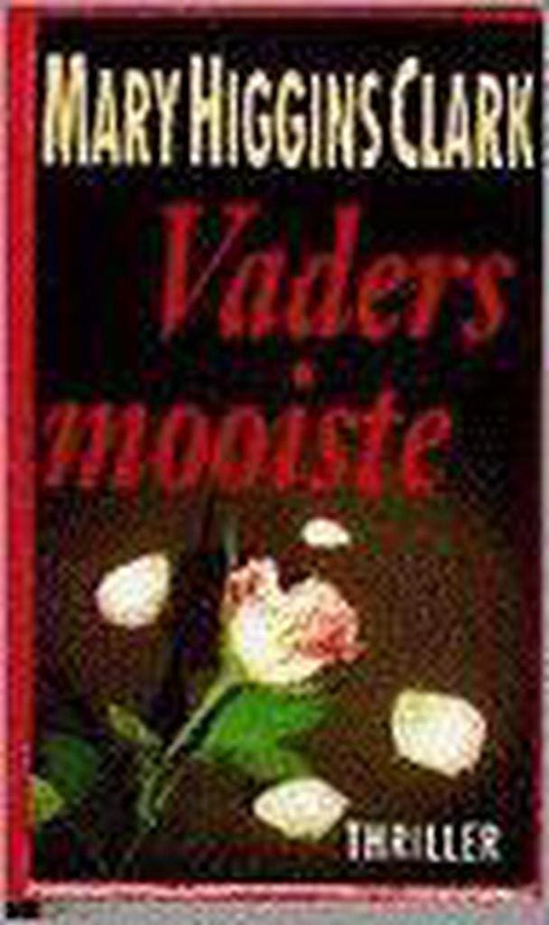 VADERS MOOISTE 9789024523436 Mary Higgins Clark, Boeken, Thrillers, Gelezen, Verzenden