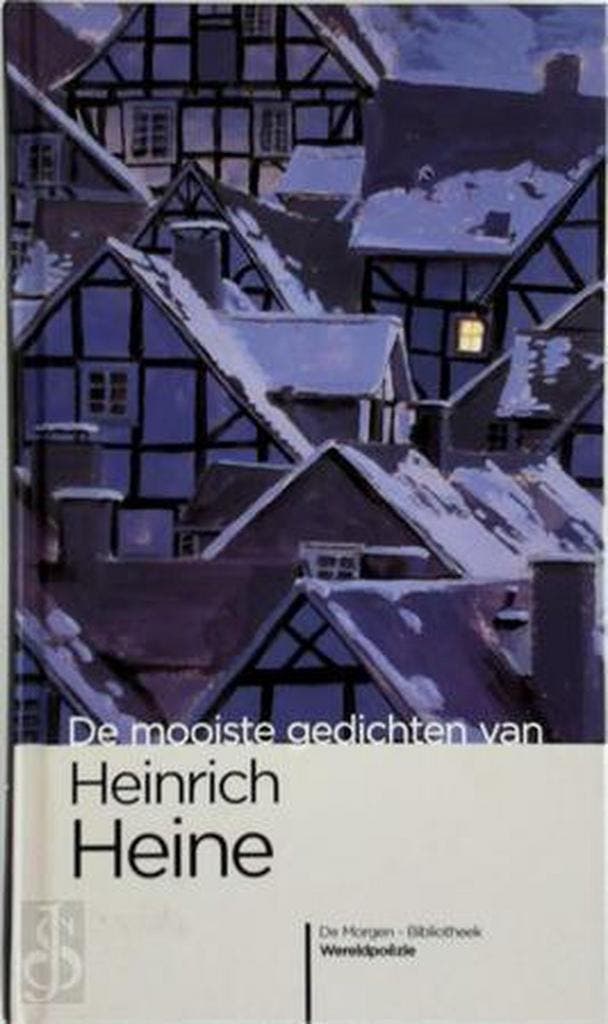De mooiste gedichten van Heinrich Heine / De, Boeken, Gedichten en Poëzie, Zo goed als nieuw, Verzenden