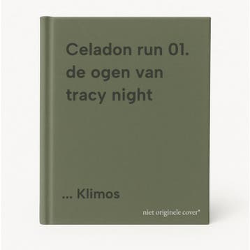 Celadon run 01. de ogen van tracy night 9789052892955, Boeken, Stripverhalen, Verzenden, Gelezen, ... Klimos
