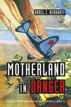 Motherland in Danger 9780674049246 Karel C Berkhoff, Verzenden, Karel C Berkhoff