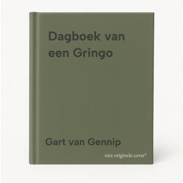 Dagboek van een Gringo 9789462545397 Gart van Gennip, Boeken, Reisverhalen, Verzenden, Gelezen, Gart van Gennip