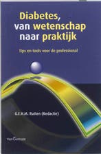 Diabetes, van wetenschap naar praktijk 9789023246183, Verzenden, Gelezen