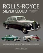 Rolls-Royce Silver Cloud – The Complete Story, Bentley, Algemeen, Verzenden, Nieuw, James Taylor