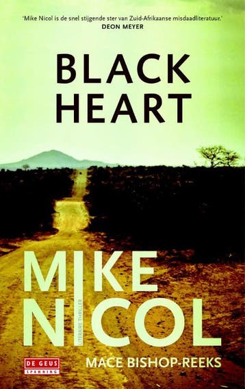 Black Heart / Kaapstadtrilogie / 3 9789044532661 Mike Nicol, Verzenden, Gelezen, Mike Nicol