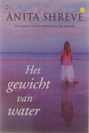 Het gewicht van water 9789044301649 Anita Shreve, Verzenden, Anita Shreve