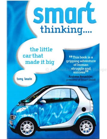 SMART THINKING ..., THE LITTLE CAR THAT MADE IT BIG