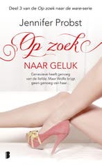 Op zoek naar geluk / Op zoek naar de ware / 3 9789022573174, Verzenden, Jennifer Probst