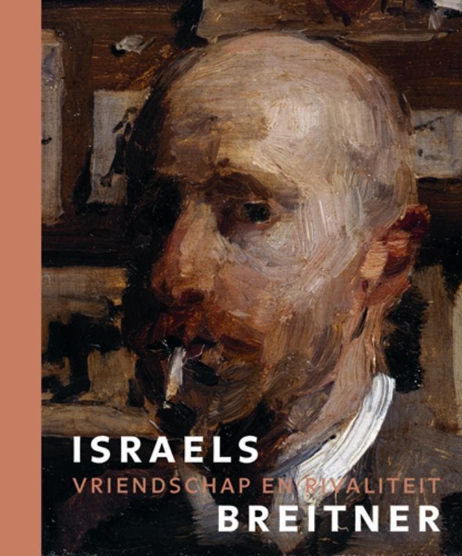 Israels en Breitner 9789462583849 Frouke Dijke, Boeken, Kunst en Cultuur | Beeldend, Gelezen, Verzenden