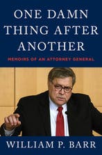One Damn Thing After Another 9780063158603 William P. Barr, Verzenden, William P. Barr