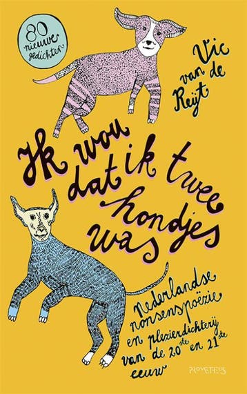 Ik wou dat ik twee hondjes was 9789044636802, Verzenden, Vic van de Reijt
