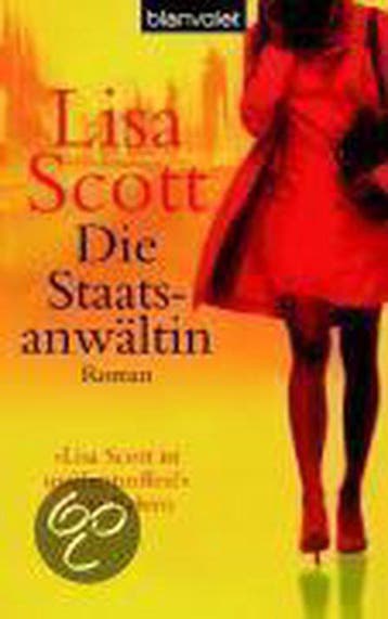 Die Staatsanwältin 9783442365906 Lisa Scott, Verzenden, Lisa Scott