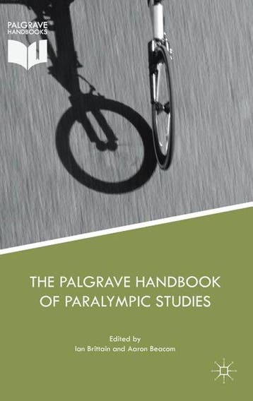 The Palgrave Handbook of Paralympic Studies 9781137479006, Verzenden