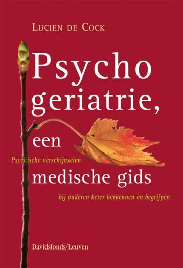 Psychogeriatrie, een medische gids 9789058265821, Verzenden, Gelezen, Lucien De Cock