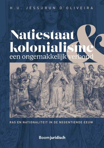 Natiestaat en kolonialisme, een ongemakkelijk verbond, Verzenden, Zo goed als nieuw, U.J. D' Oliveira