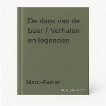 De dans van de beer / Verhalen en legenden 9789064217647, Boeken, Stripverhalen, Verzenden, Gelezen, Marc-Renier