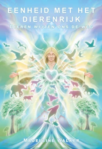 Eenheid met het dierenrijk 9789463310253 Madeleine Walker, Verzenden, Madeleine Walker