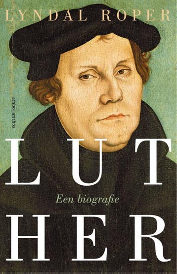 Luther 9789026321313 Lyndal Roper, Verzenden, Zo goed als nieuw, Lyndal Roper
