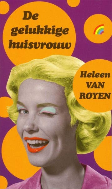 De gelukkige huisvrouw / Rainbow pocketboeken / 615, Verzenden, Gelezen, Heleen van Royen