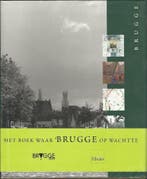 Brugge / Nederlandse editie / Steden in Europa 9789061534990, Boeken, Verzenden, Gelezen