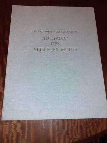 Armand Simon - Claude Pragor - Au galop des veilleurs. -, Antiek en Kunst